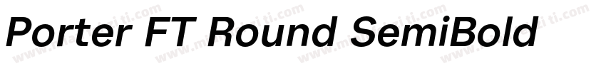Porter FT Round SemiBold字体转换